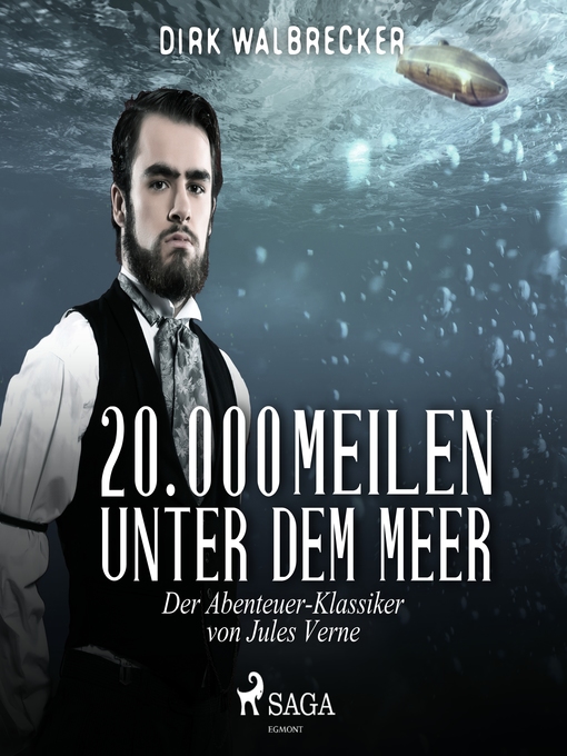 Title details for 20.000 Meilen unter dem Meer--Der Abenteuer-Klassiker von Jules Verne (Ungekürzt) by Dirk Walbrecker - Available
